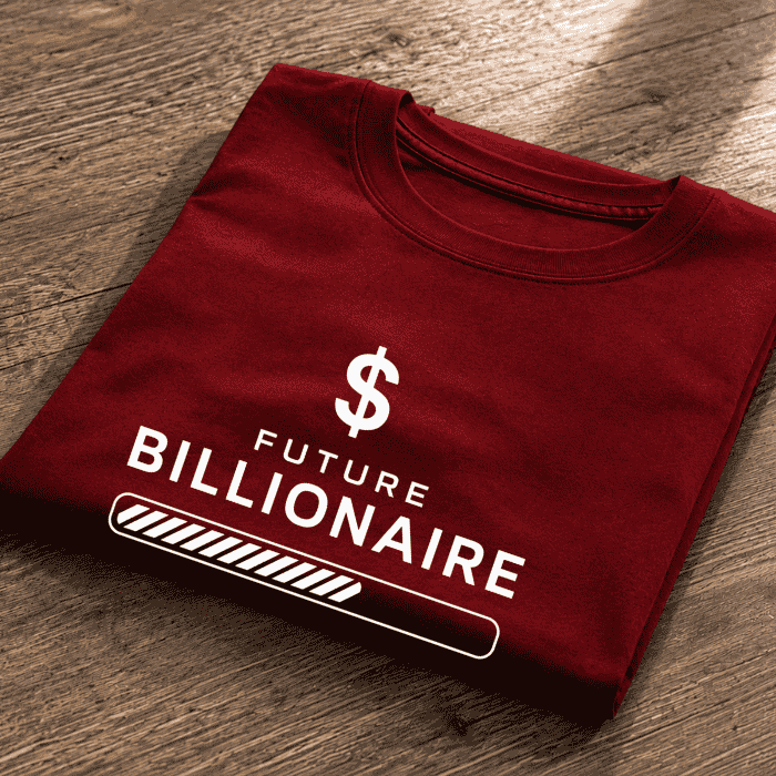 Future Billionaire Graphic T-Shirt – Premium Cotton