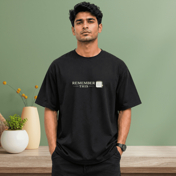 Remember This Graphic T-Shirt – Premium Cotton Oversized Tee