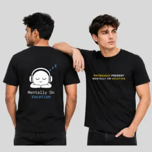 Mentally On Vacation Graphic T-Shirt – Premium Cotton