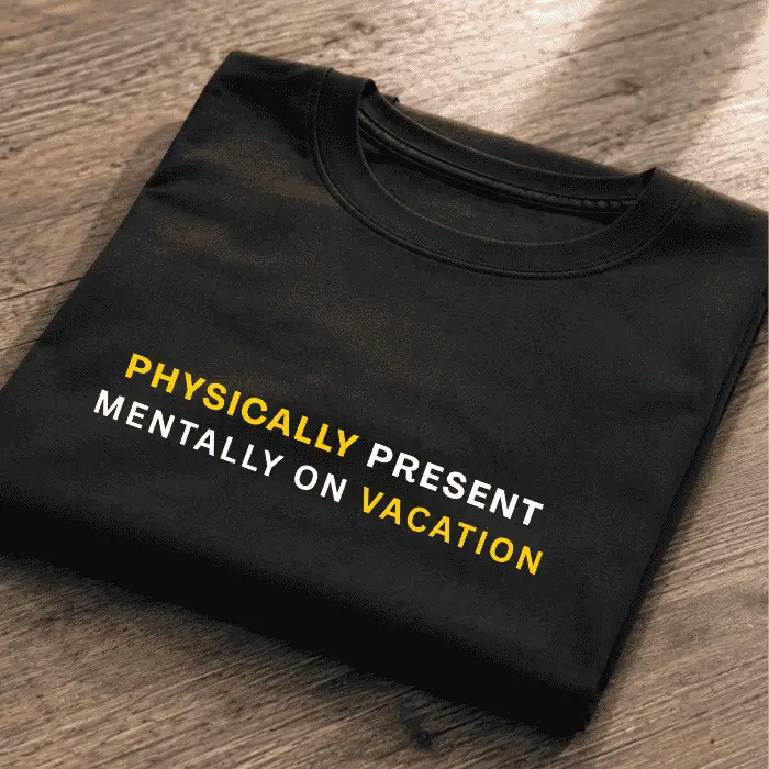 Mentally On Vacation Graphic T-Shirt – Premium Cotton